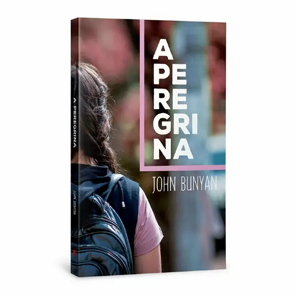 A Peregrina - John Bunyan | LANÇAMENTO