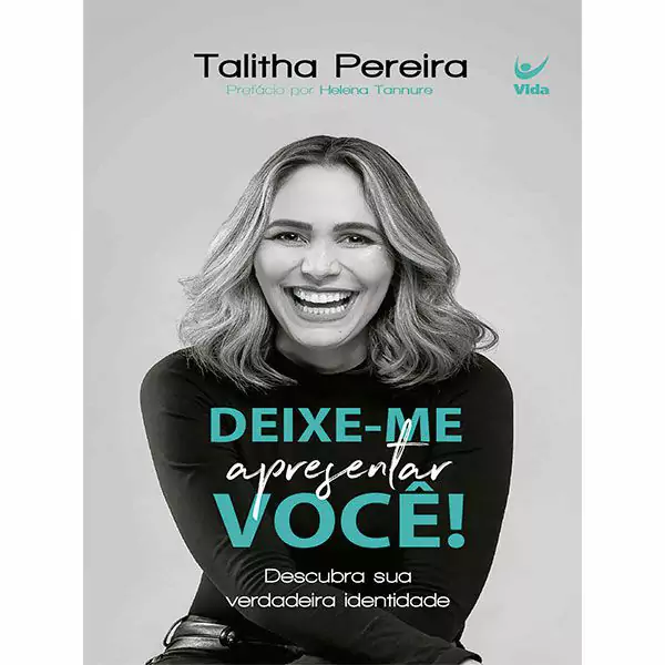 Deixe-me Apresentar Você - Talitha Pereira